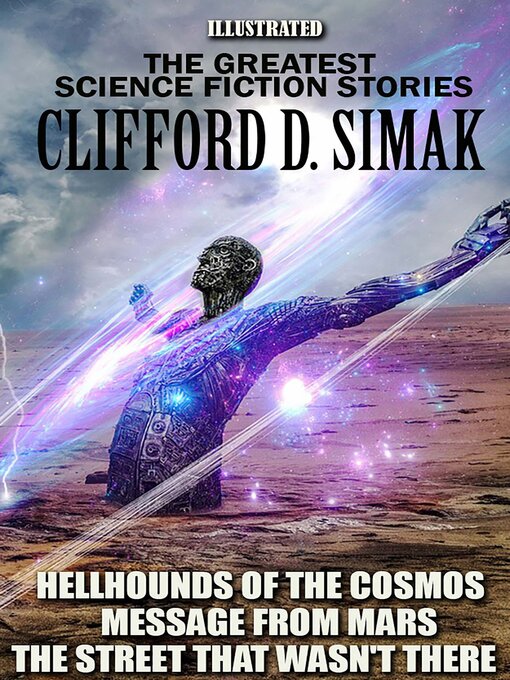 Title details for Clifford D. Simak. the Greatest Science Fiction Stories by Clifford D. Simak - Wait list